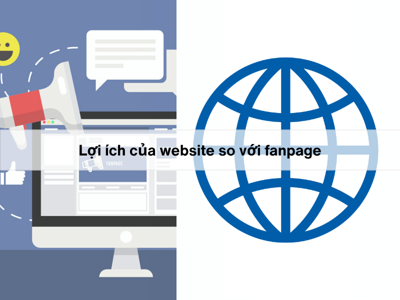 Lợi ích của Website so với Fanpage