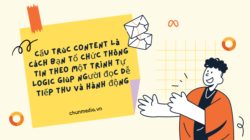 Cấu trúc content bán hàng hiệu quả: Chìa khóa chốt đơn trong kỷ nguyên số