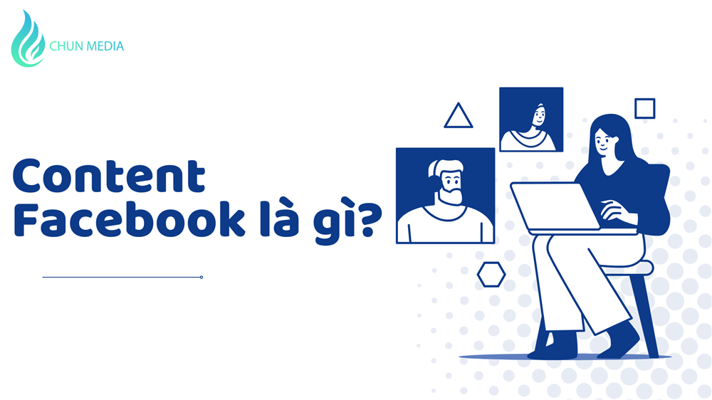 Content Facebook - Từ cơ bản đến chiến lược hiệu quả