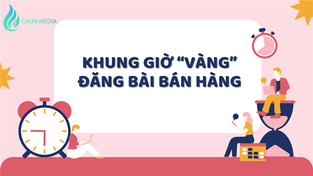 Thời điểm đăng bài Facebook bán hàng – Chìa khóa tăng tương tác và doanh số
