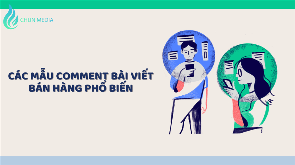 Tổng hợp mẫu comment bài viết bán hàng online chốt đơn siêu nhanh