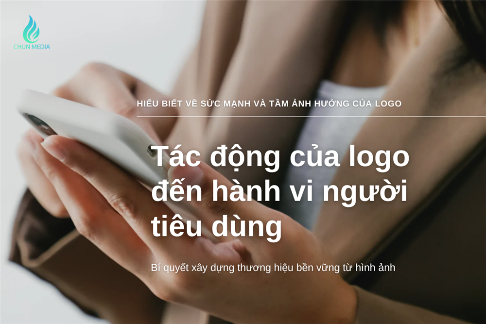 Tác động của logo đến hành vi người tiêu dùng: Bí quyết xây dựng thương hiệu bền vững từ hình ảnh