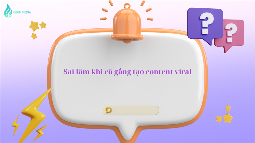 Sai lầm khi cố gắng tạo content viral: Bài học đắt giá cho thương hiệu