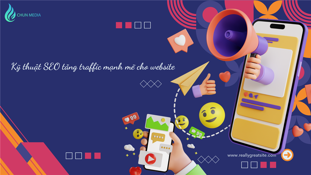 Kỹ thuật SEO tăng traffic mạnh mẽ cho website – Bí quyết hiệu quả và bền vững