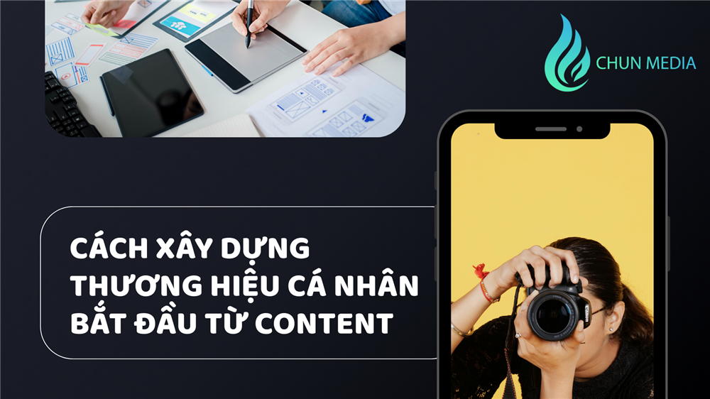 Tại sao xây dựng thương hiệu cá nhân bắt đầu từ content